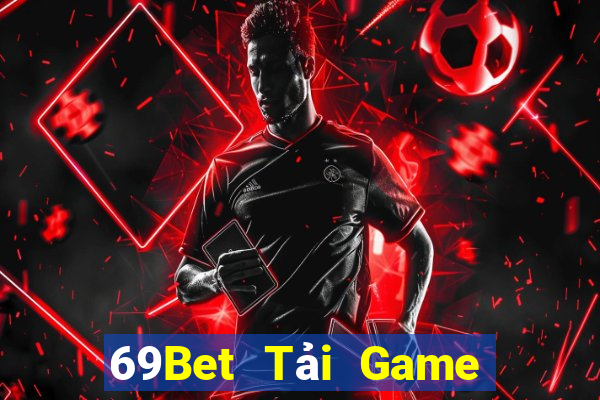 69Bet Tải Game Bài B52