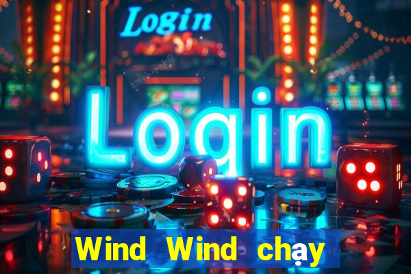 Wind Wind chạy nhanh Tải về