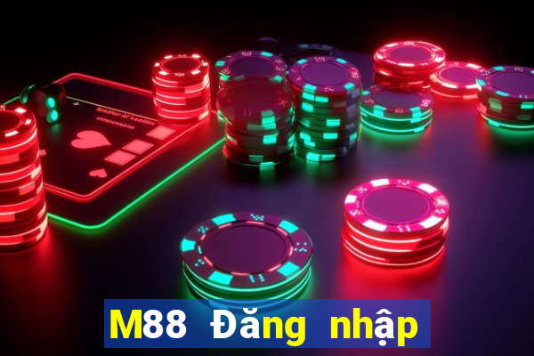 M88 Đăng nhập vào Dihao