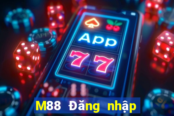 M88 Đăng nhập vào Dihao