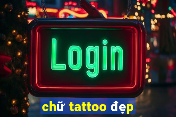 chữ tattoo đẹp