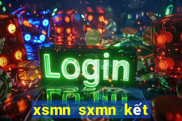 xsmn sxmn kết quả xố số miền bắc hôm nay