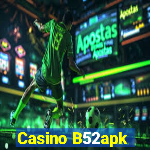 Casino B52apk