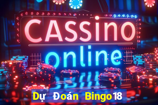 Dự Đoán Bingo18 ngày 27