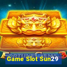 Game Slot Sun29