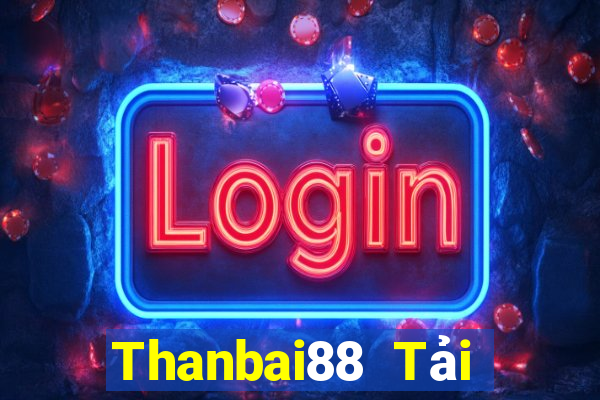 Thanbai88 Tải Game Bài B52