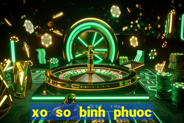 xo so binh phuoc 30 12