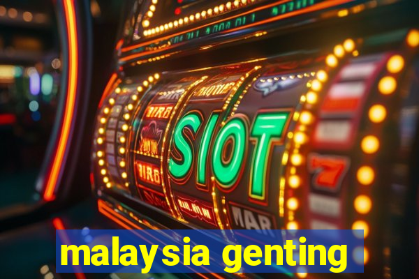 malaysia genting