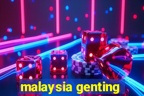 malaysia genting