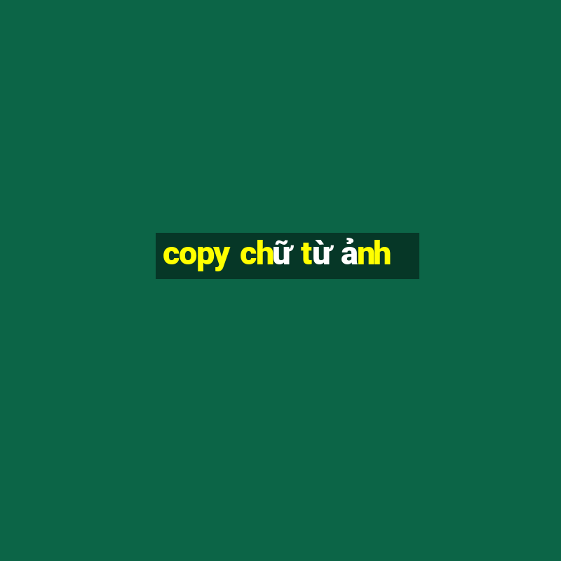 copy chữ từ ảnh