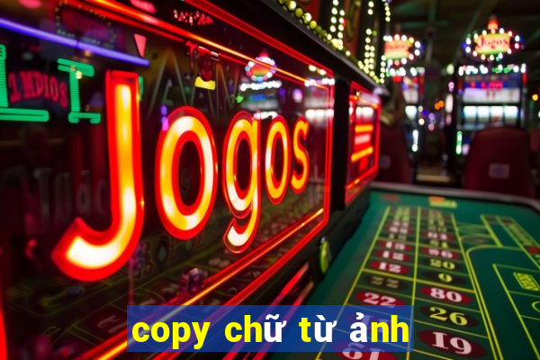 copy chữ từ ảnh