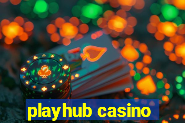 playhub casino