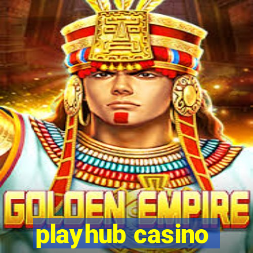 playhub casino