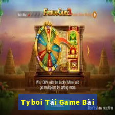 Tyboi Tải Game Bài