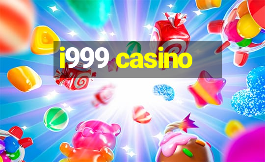 i999 casino