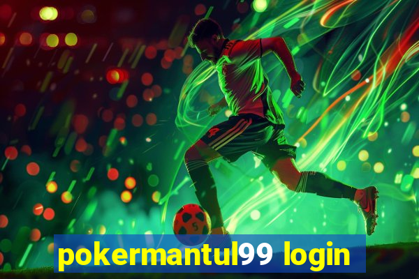 pokermantul99 login