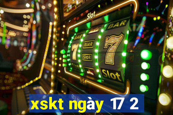 xskt ngày 17 2