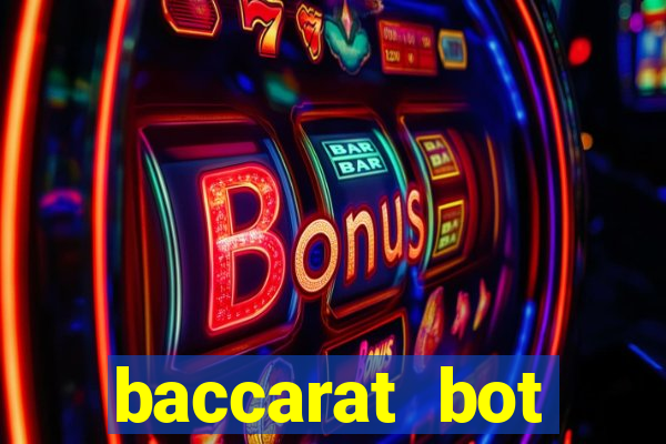 baccarat bot software play