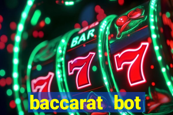 baccarat bot software play