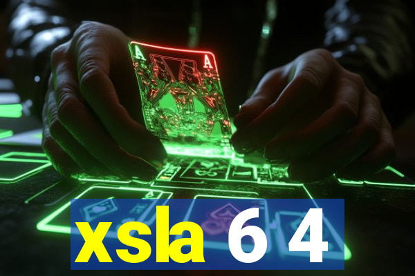 xsla 6 4