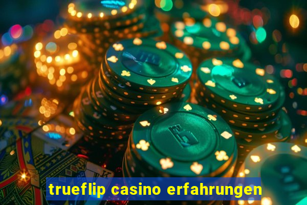 trueflip casino erfahrungen