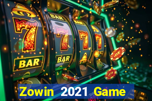 Zowin 2021 Game Bài Đổi Thưởng