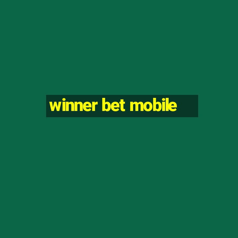 winner bet mobile