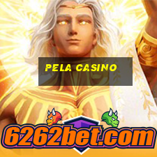 pela casino