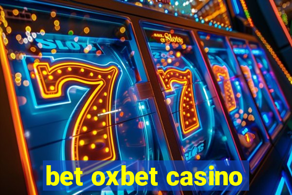 bet oxbet casino