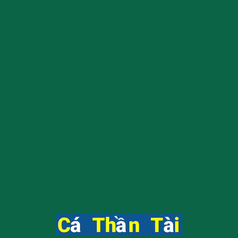 Cá Thần Tài nhanh 3