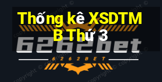 Thống kê XSDTMB Thứ 3