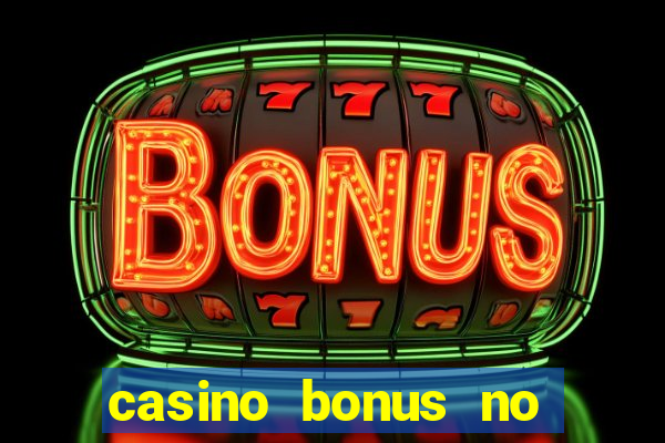 casino bonus no wagering uk