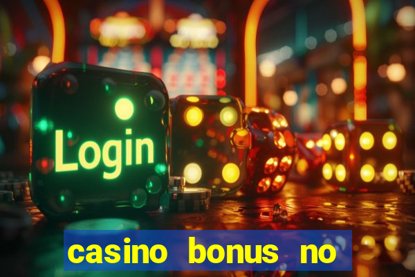 casino bonus no wagering uk