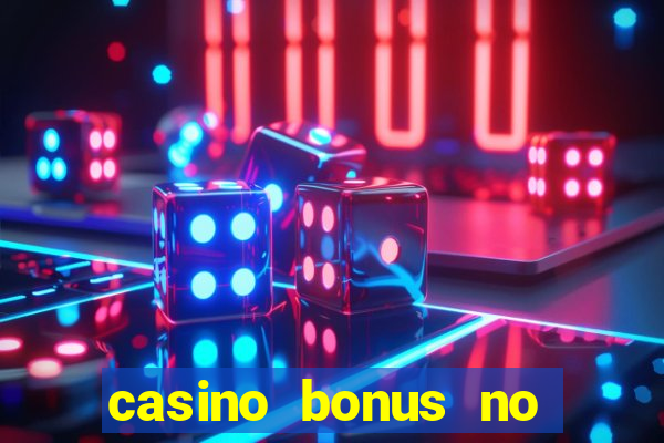 casino bonus no wagering uk