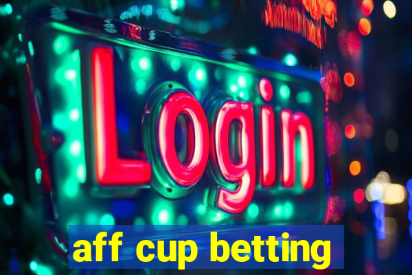 aff cup betting