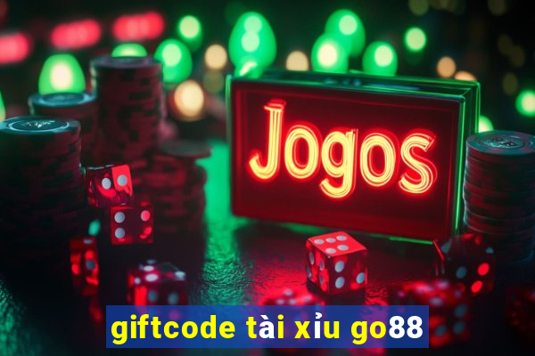 giftcode tài xỉu go88