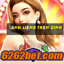 đánh liêng trên zing