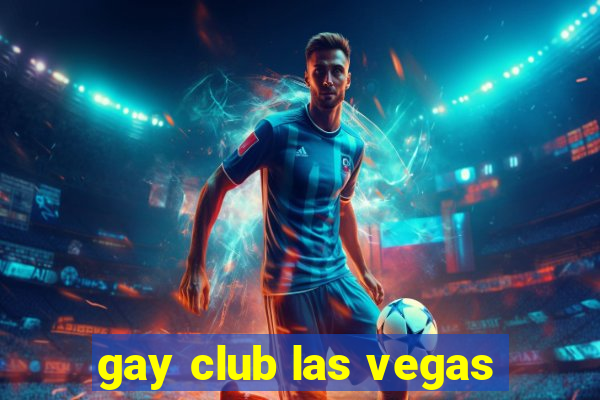 gay club las vegas