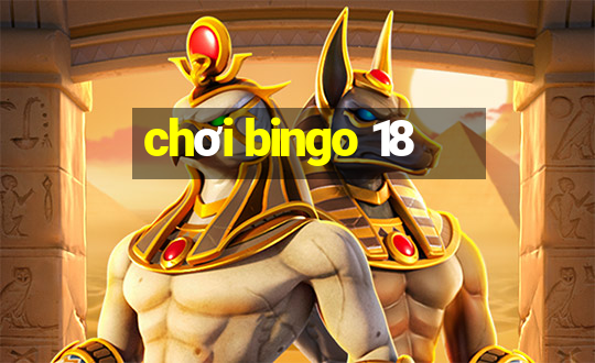 chơi bingo 18