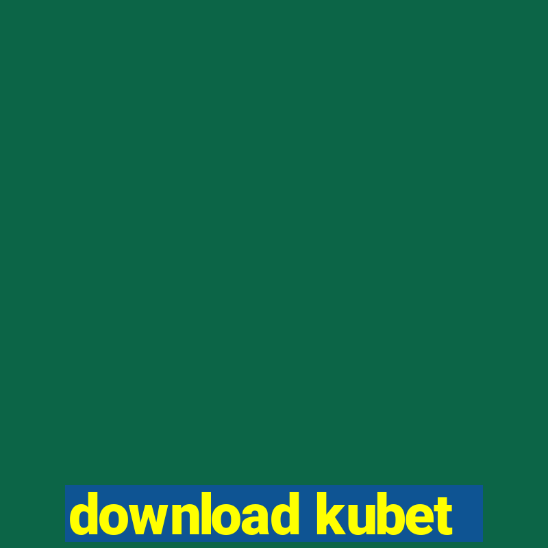 download kubet