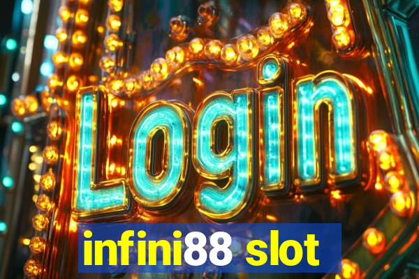 infini88 slot