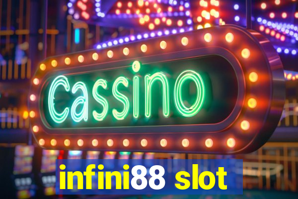 infini88 slot