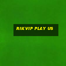 rikvip play us