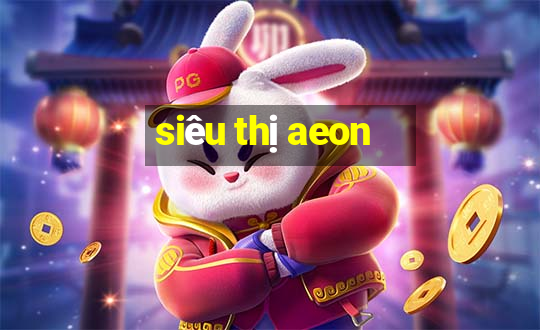 siêu thị aeon