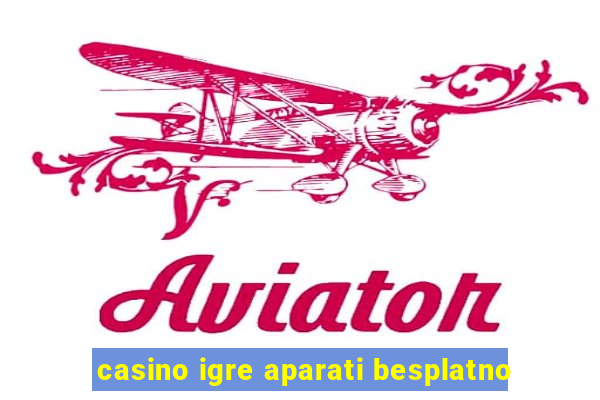 casino igre aparati besplatno