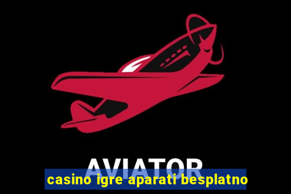 casino igre aparati besplatno