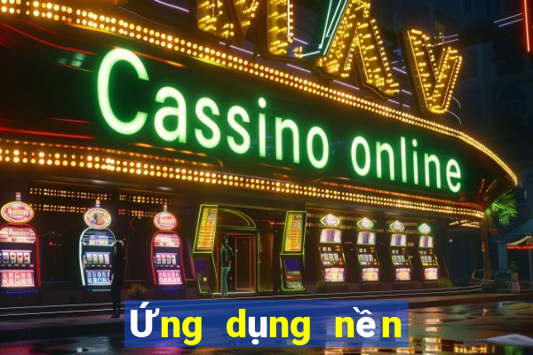 Ứng dụng nền tảng số 8