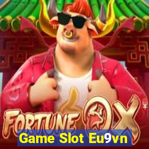 Game Slot Eu9vn