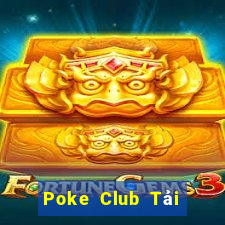 Poke Club Tải Game Bài B52