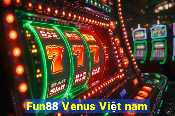 Fun88 Venus Việt nam